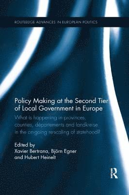 Policy Making at the Second Tier of Local Government in Europe 1