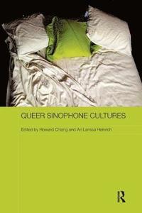 bokomslag Queer Sinophone Cultures
