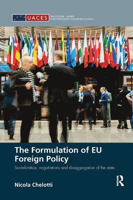 bokomslag The Formulation of EU Foreign Policy