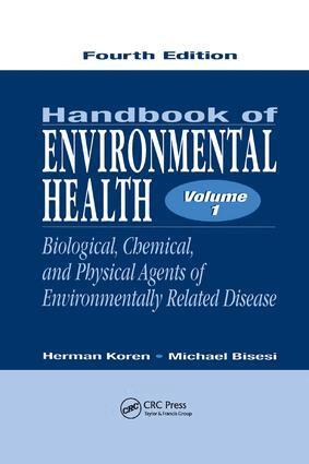 Herman Koren, Michael S. Bisesi - Handbook of Environmental Health, Volume I, Häftad