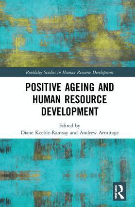 Diane Keeble-Ramsay, Andrew Armitage - Positive Ageing and Human Resource Development, Inbunden