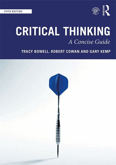 Tracy Bowell, Robert Cowan, Gary Kemp - Critical Thinking, Inbunden
