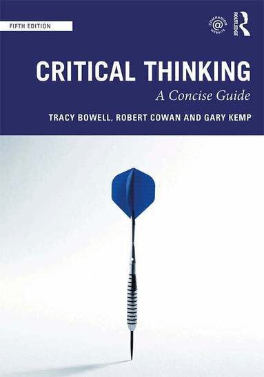 Tracy Bowell, Robert Cowan, Gary Kemp - Critical Thinking, Häftad