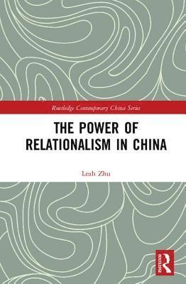 The Power of Relationalism in China 1