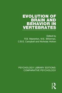 bokomslag Evolution of Brain and Behavior in Vertebrates
