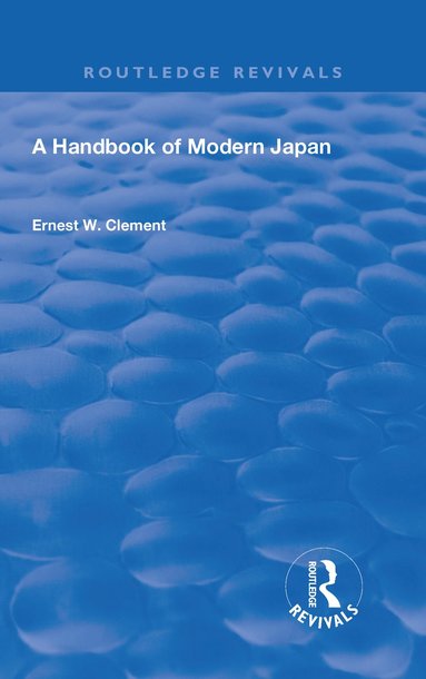 bokomslag Revival: A Handbook of Modern Japan (1903)