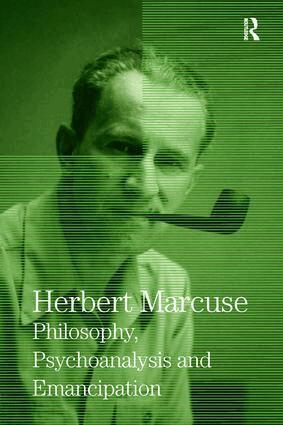 Herbert Marcuse, Douglas Kellner, Clayton Pierce - Philosophy, Psychoanalysis and Emancipation, Häftad