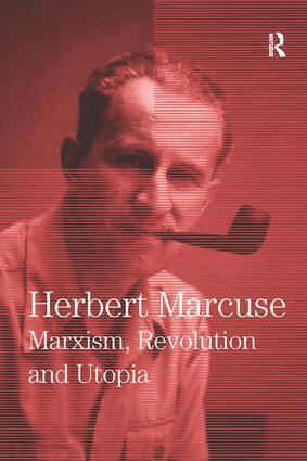 Herbert Marcuse, Douglas Kellner, Clayton Pierce - Marxism, Revolution and Utopia, Häftad