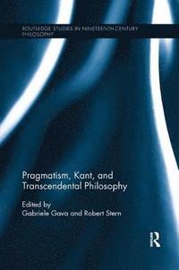 bokomslag Pragmatism, Kant, and Transcendental Philosophy
