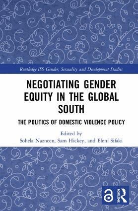 Sohela Nazneen, Sam Hickey, Eleni Sifaki - Negotiating Gender Equity in the Global South, Inbunden