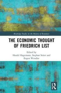 bokomslag The Economic Thought of Friedrich List