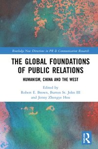 bokomslag The Global Foundations of Public Relations