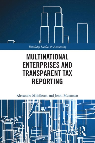 bokomslag Multinational Enterprises and Transparent Tax Reporting