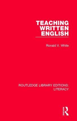 Ronald V. White - Teaching Written English, Inbunden