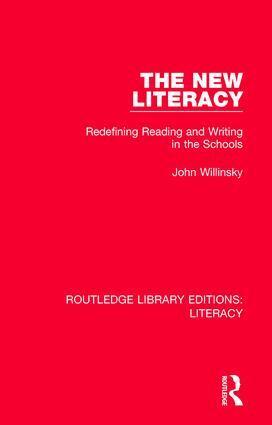 John Willinsky - New Literacy, Inbunden