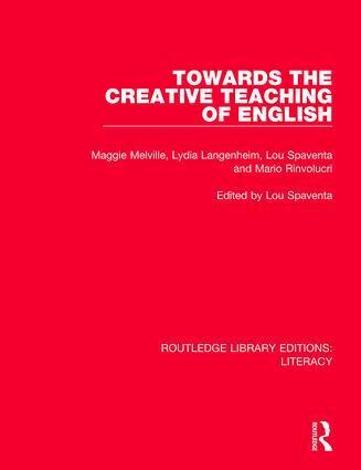 Maggie Melville, Lydia Langenheim, Mario Rinvolucri, Lou Spaventa - Towards the Creative Teaching of English, Inbunden