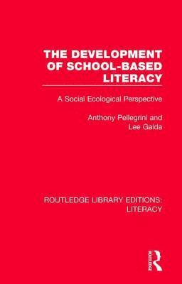 bokomslag The Development of School-based Literacy