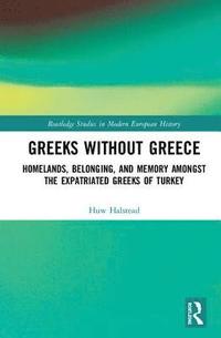 bokomslag Greeks without Greece