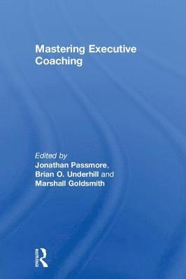 Mastering Executive Coaching 1