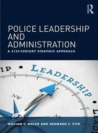 bokomslag Police Leadership and Administration