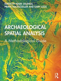 bokomslag Archaeological Spatial Analysis: A Methodological Guide