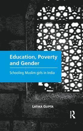 Latika Gupta - Education, Poverty and Gender, Häftad