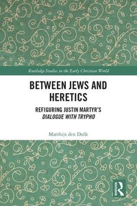 bokomslag Between Jews and Heretics