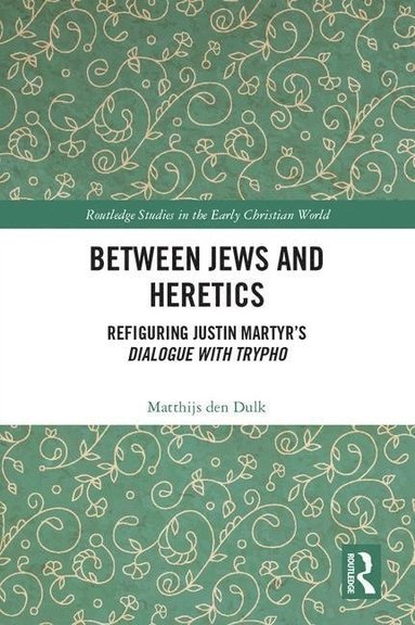 bokomslag Between Jews and Heretics