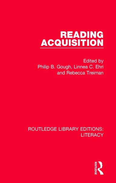 Philip B. Gough, Linnea C. Ehri, Rebecca Treiman - Reading Acquisition, Häftad