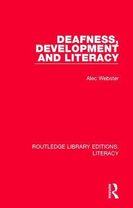 Alec Webster - Deafness, Development and Literacy, Häftad