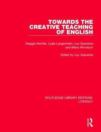 bokomslag Towards the Creative Teaching of English