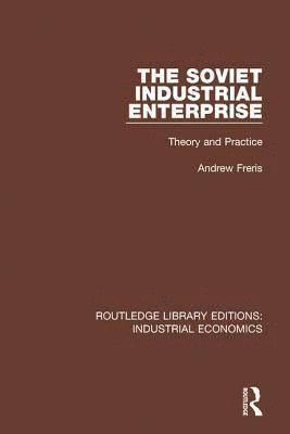 The Soviet Industrial Enterprise 1