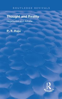 bokomslag Revival: Thought and Reality - Hegelianism and Advaita (1937)