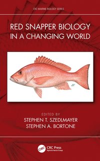 bokomslag Red Snapper Biology in a Changing World