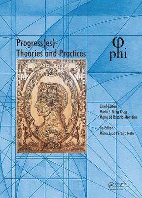 Progress(es), Theories and Practices 1