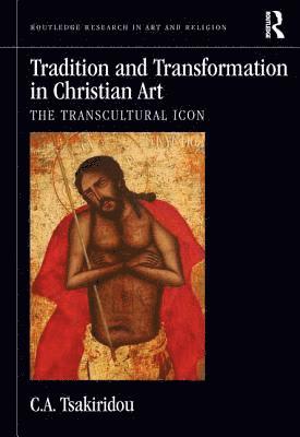 bokomslag Tradition and Transformation in Christian Art