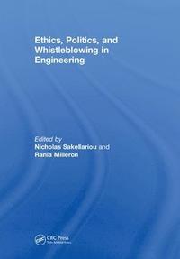 bokomslag Ethics, Politics, and Whistleblowing in Engineering