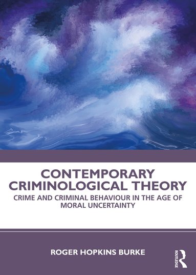 Roger Hopkins Burke - Contemporary Criminological Theory, Häftad