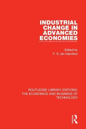 bokomslag Industrial Change in Advanced Economies
