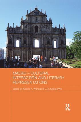 bokomslag Macao - Cultural Interaction and Literary Representations