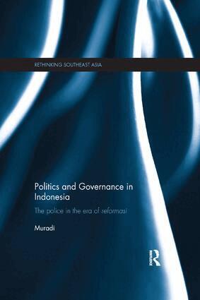 Muradi - Politics and Governance in Indonesia, Häftad