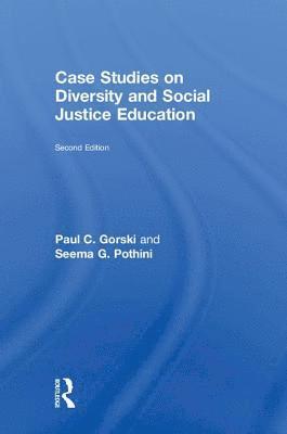 Case Studies on Diversity and Social Justice Education 1