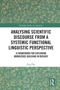 bokomslag Analysing Scientific Discourse from A Systemic Functional Linguistic Perspective