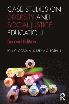 Case Studies on Diversity and Social Justice Education 1
