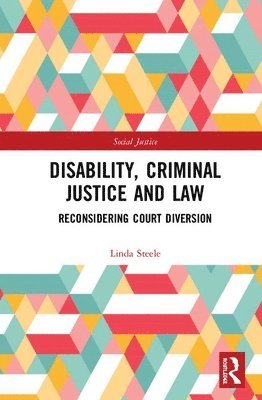 Disability, Criminal Justice and Law 1