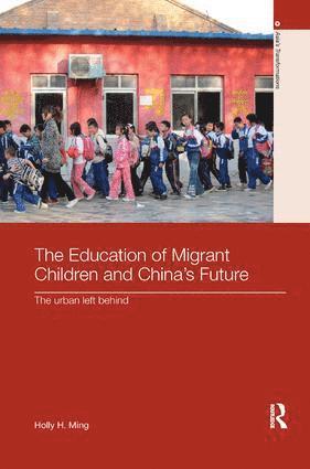 bokomslag Education of Migrant Children and China's Future