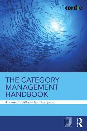 Andrea Cordell, Ian Thompson, UK) Cordell, Andrea (Cordie Limited, UK) Thompson, Ian (Cordie Limited - Category Management Handbook, Häftad
