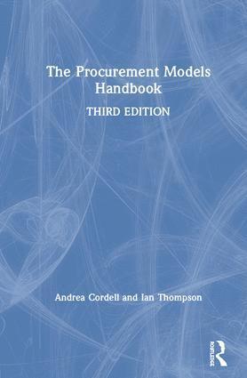 Andrea Cordell, Ian Thompson, UK) Cordell, Andrea (Cordie Limited, UK) Thompson, Ian (Cordie Limited - Procurement Models Handbook, Inbunden