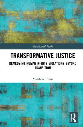 Matthew Evans - Transformative Justice, Inbunden