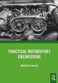 bokomslag Practical Motorsport Engineering